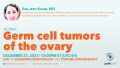 Baljeet Kaur - Germ cell tumors of the ovary-Kaur December.jpg