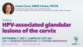Karen Talia - HPV-associated glandular lesions of the cervix-Talia September.jpg