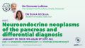 Silvia Uccella - Neuroendocrine neoplasms of the pancreas and differential diagnosis-0129 LaRosa Uccella.jpg