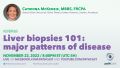 Catriona McKenzie - Liver biopsies 101- major patterns of disease-McKenzie November.jpg