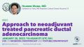 Huamin Wang - Approach to neoadjuvant treated pancreatic ductal adenocarcinoma-0130 Wang.jpg