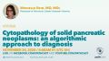Michelle Reid - Cytopathology of solid pancreatic neoplasms- an algorithmic approach to diagnosis-Reid November.jpg